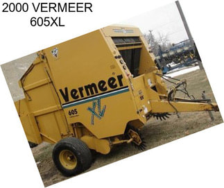 2000 VERMEER 605XL
