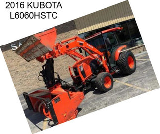 2016 KUBOTA L6060HSTC