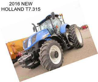 2016 NEW HOLLAND T7.315