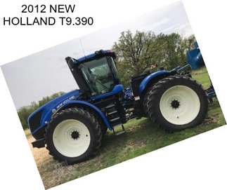 2012 NEW HOLLAND T9.390