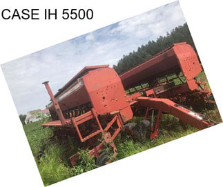 CASE IH 5500