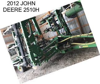 2012 JOHN DEERE 2510H