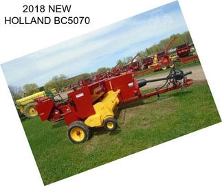 2018 NEW HOLLAND BC5070