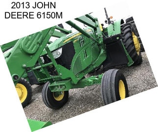 2013 JOHN DEERE 6150M