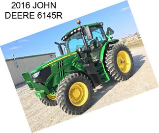 2016 JOHN DEERE 6145R