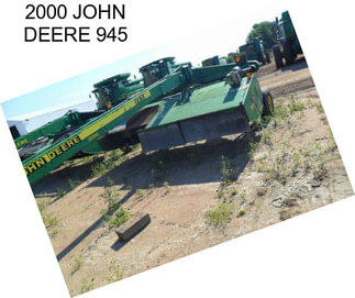 2000 JOHN DEERE 945