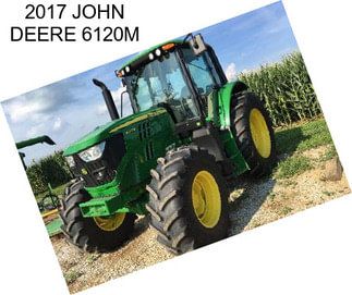 2017 JOHN DEERE 6120M