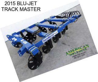 2015 BLU-JET TRACK MASTER