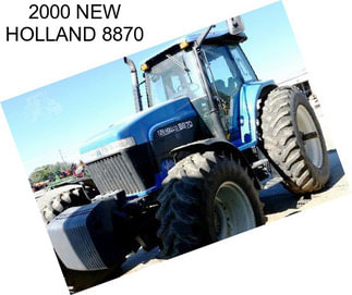 2000 NEW HOLLAND 8870