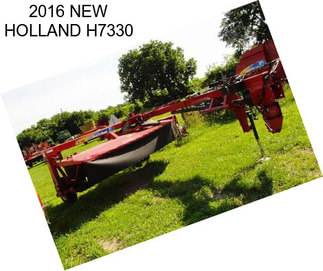 2016 NEW HOLLAND H7330