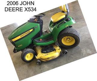 2006 JOHN DEERE X534