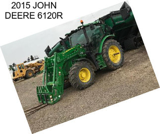 2015 JOHN DEERE 6120R