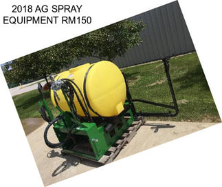 2018 AG SPRAY EQUIPMENT RM150