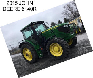 2015 JOHN DEERE 6140R