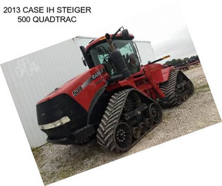 2013 CASE IH STEIGER 500 QUADTRAC