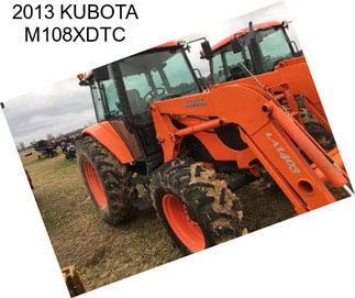 2013 KUBOTA M108XDTC