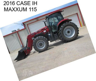 2016 CASE IH MAXXUM 115