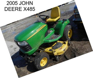 2005 JOHN DEERE X485