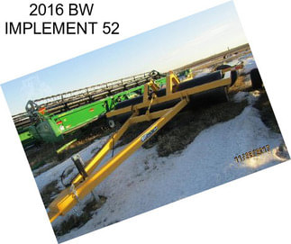 2016 BW IMPLEMENT 52