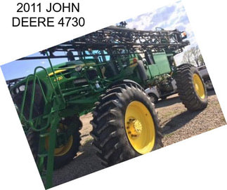 2011 JOHN DEERE 4730