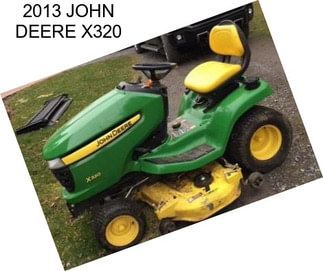 2013 JOHN DEERE X320