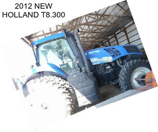 2012 NEW HOLLAND T8.300