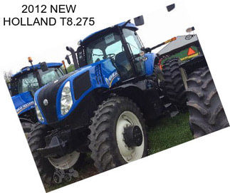 2012 NEW HOLLAND T8.275