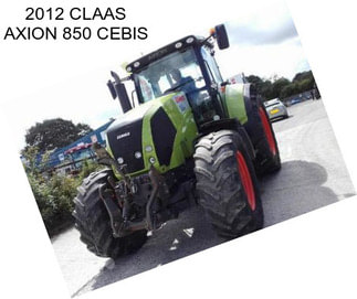 2012 CLAAS AXION 850 CEBIS