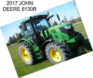 2017 JOHN DEERE 6130R