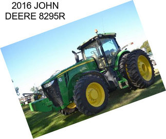 2016 JOHN DEERE 8295R