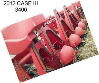 2012 CASE IH 3406