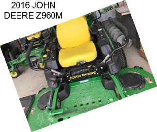 2016 JOHN DEERE Z960M