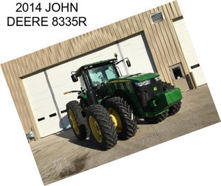 2014 JOHN DEERE 8335R