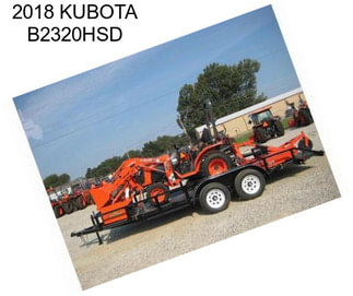 2018 KUBOTA B2320HSD