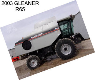2003 GLEANER R65