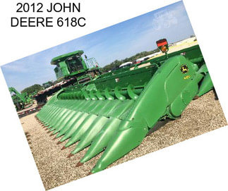 2012 JOHN DEERE 618C