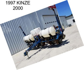 1997 KINZE 2000