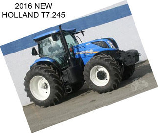 2016 NEW HOLLAND T7.245