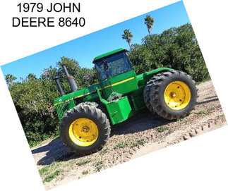 1979 JOHN DEERE 8640