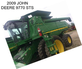 2009 JOHN DEERE 9770 STS