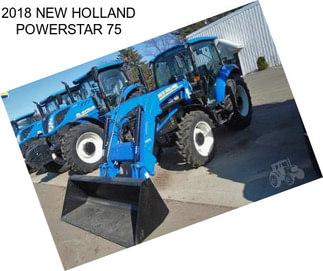 2018 NEW HOLLAND POWERSTAR 75