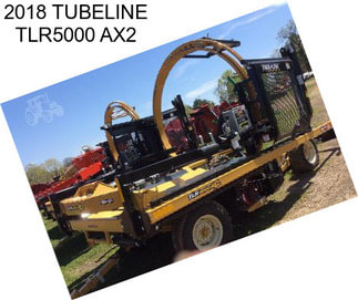 2018 TUBELINE TLR5000 AX2