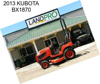 2013 KUBOTA BX1870