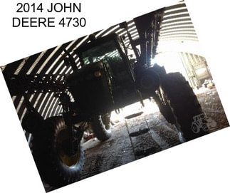 2014 JOHN DEERE 4730