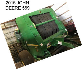 2015 JOHN DEERE 569