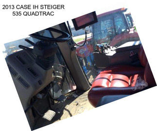 2013 CASE IH STEIGER 535 QUADTRAC