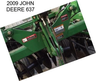 2009 JOHN DEERE 637