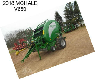 2018 MCHALE V660