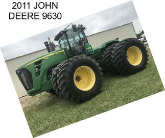 2011 JOHN DEERE 9630