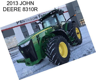 2013 JOHN DEERE 8310R